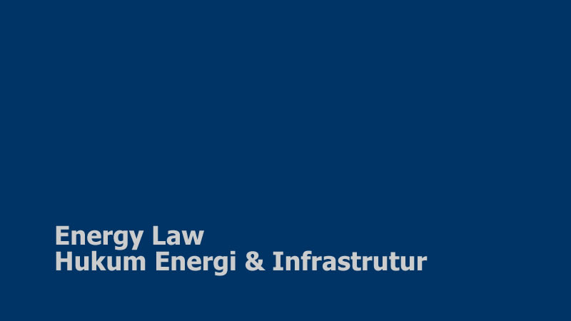 hukum energi infrastruktur