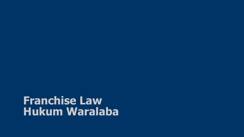 hukum waralaba franchise
